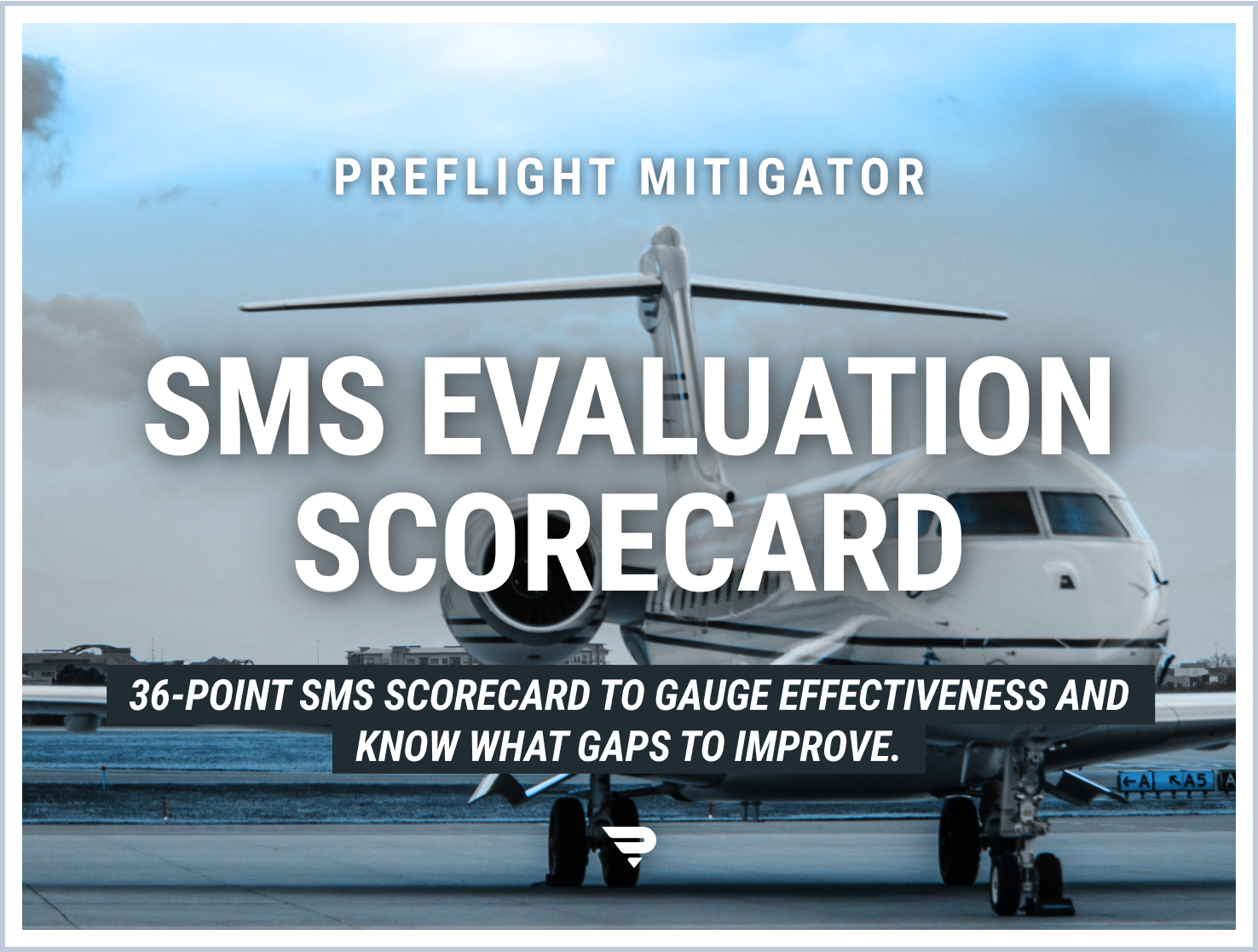 SMS Evaluation Scorecard